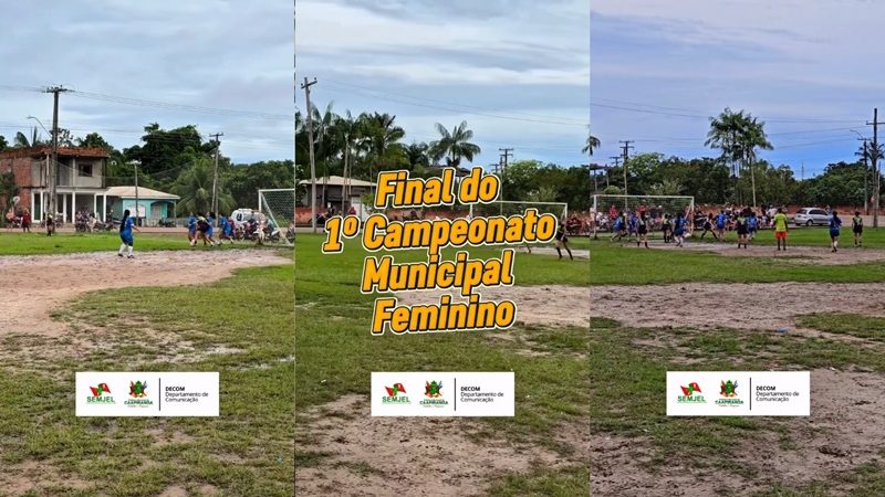 Final Histórica do Futebol Feminino movimenta o município de Caapiranga