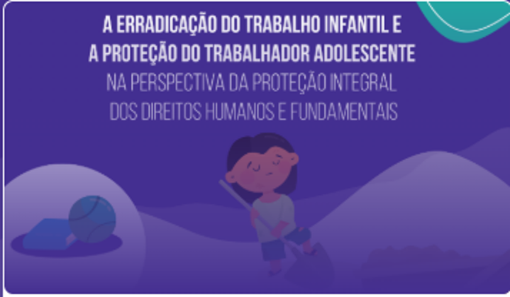 Inscrições abertas para curso sobre erradicação do trabalho infantil