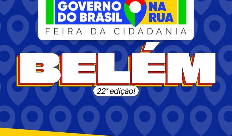 Novo Desenrola, Pé de Meia e perícias do INSS sem agendamentos: Governo do Brasil na Rua chega a Belém nesta sexta (12)