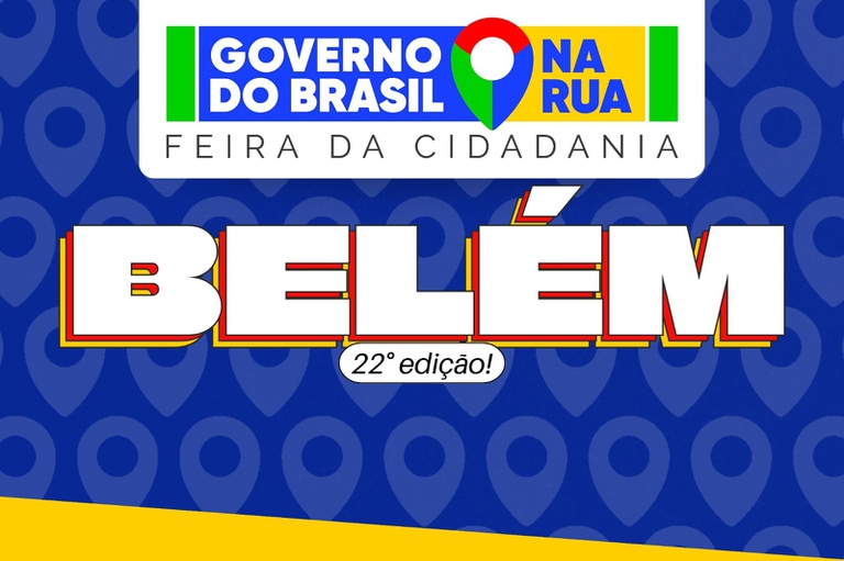 Novo Desenrola, Pé de Meia e perícias do INSS sem agendamentos: Governo do Brasil na Rua chega a Belém nesta sexta (12)